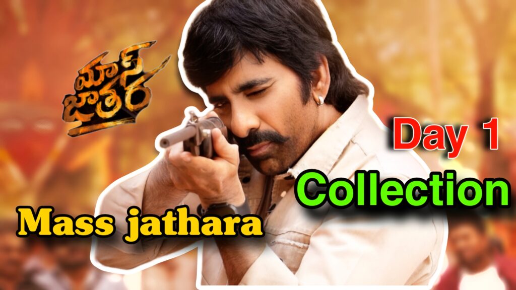 "mass jathara day1 collection"